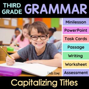 Capitalizing titles activities for 3rd grade grammar unit.