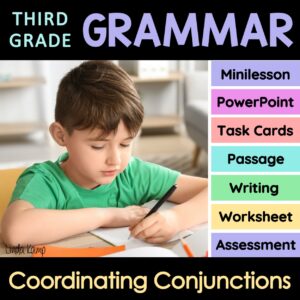 Coordinating conjunctions unit 3rd grade grammar