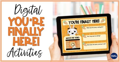 Digital You're Finally Here activities