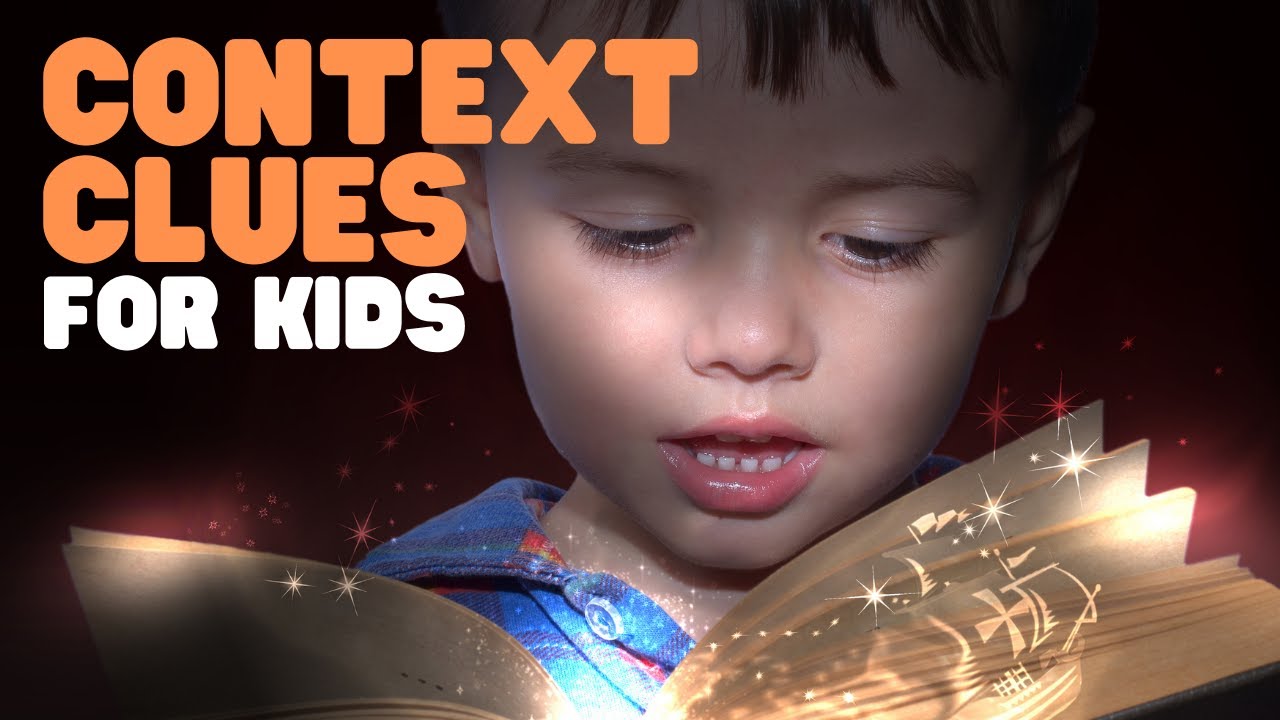 Context Clues for Kids | 4 types of context clues | How to learn difficult words through context