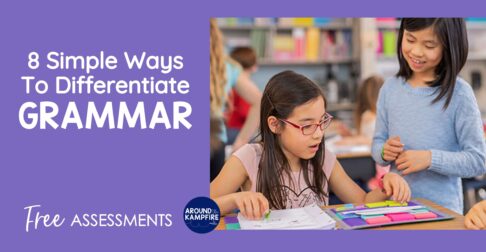 8 Ways to Differentiate Grammar Activities
