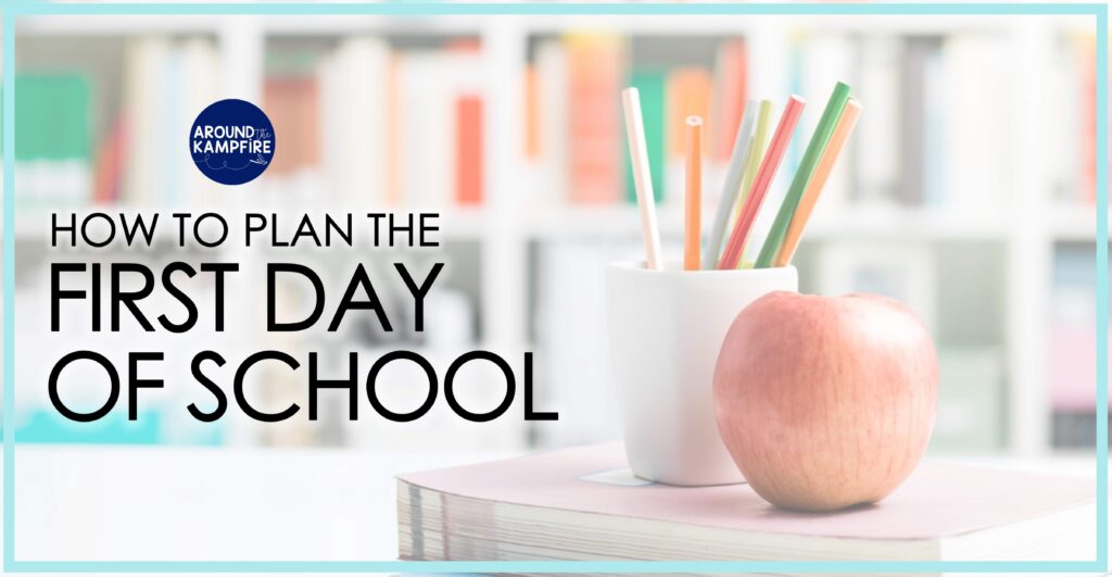 how to plan the first day of school