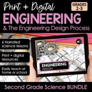 Engineerign Design science units for 2nd 3rd grades