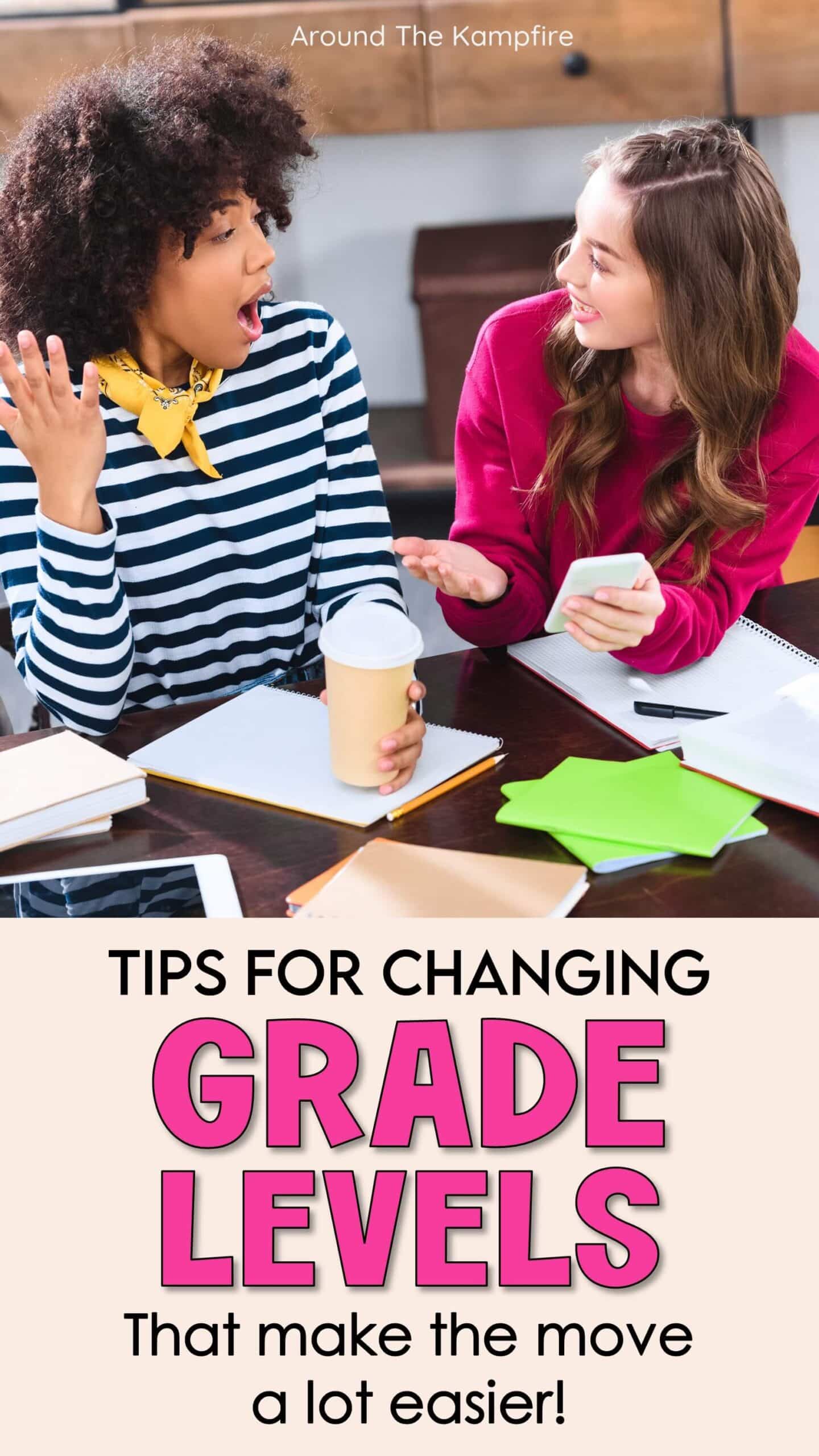 Tips for changing grade levels for teachers.
