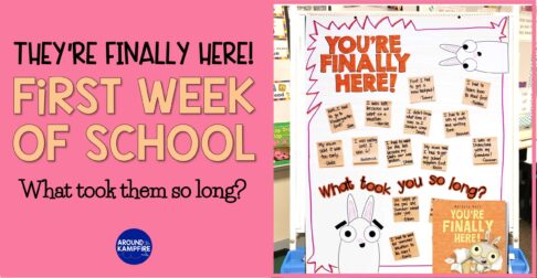 You're Finally Here first day of school activities.
