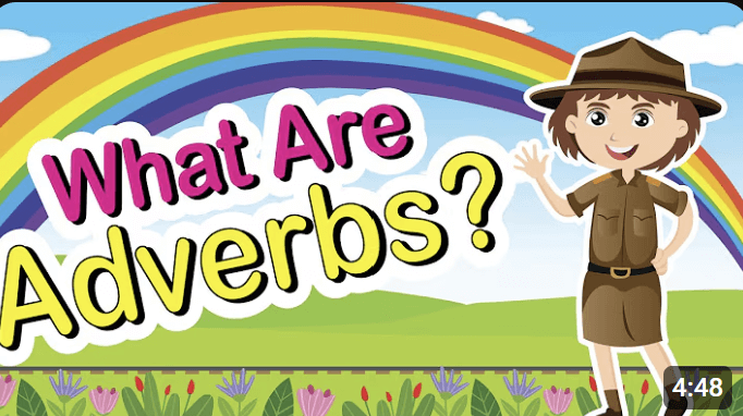 What are Adverbs video screenshot. 